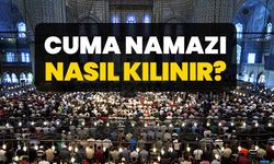 Cuma Namazı Nasıl Kılınır?