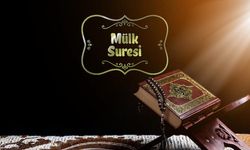 Mülk Suresi  (Tebareke) Okunuşu, Türkçe Anlamı, Fazileti ve Meali?