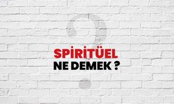 Spiritüel Ne Demek?