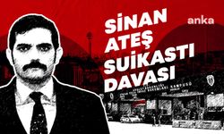 Sinan Ateş suikastı davası...