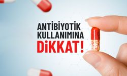 Antibiyotikleri doğru kullanıyor muyuz?