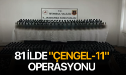 81 ilde "Çengel-11" operasyonu