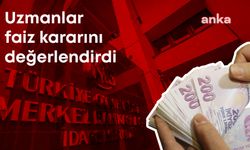 Uzmanlar, Merkez Bankası'nın faiz kararını değerlendirdi: Çok kritik bir döneme girdik. İşimiz zor