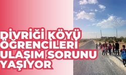 Divriği Köyü Öğrencileri Ulaşım Sorunu Yaşıyor