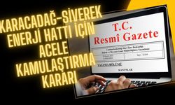 Karacadağ-Siverek Enerji Hattı İçin Acele Kamulaştırma Kararı