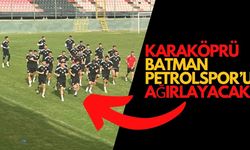 Karaköprü Batman Petrolspor’u Ağırlayacak