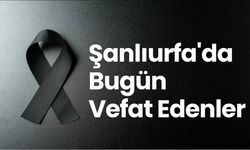 Şanlıurfa'da Bugün Vefat Edenler ( 8 Ekim 2024 )