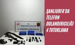 Şanlıurfa'da Telefon Dolandırıcılığı: 4 Tutuklama