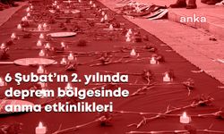 6 Şubat’ın ikinci yılında deprem bölgesinde hayatını kaybedenler anılacak