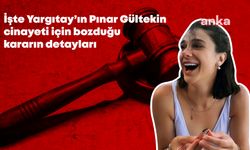 Pınar Gültekin cinayetinde Yargıtay karar bozdu