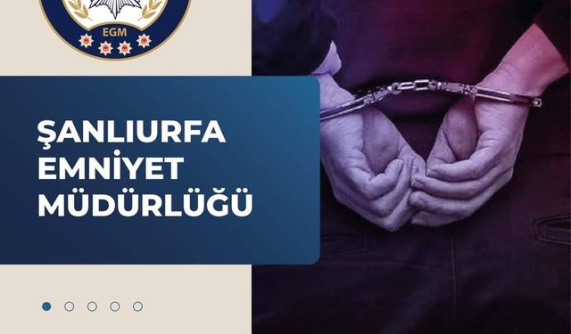 10 Yıl hapis cezası bulunan şüpheli Viranşehir'de yakalandı