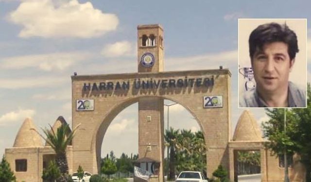 Harran Üniversitesi’nin acı günü!
